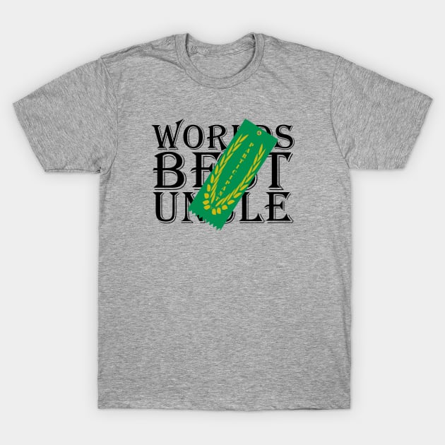 Worlds Best Uncle (Participant) T-Shirt by Dorkin Around